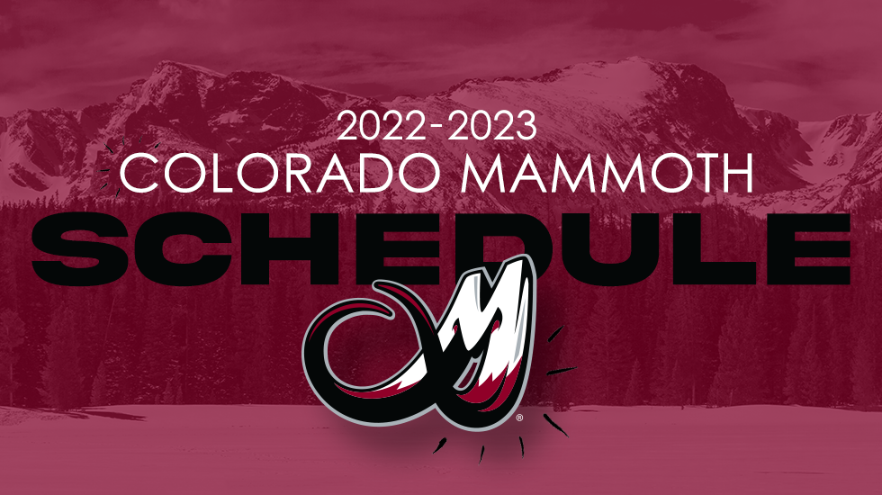 2022-2023 Colorado Mammoth Schedule