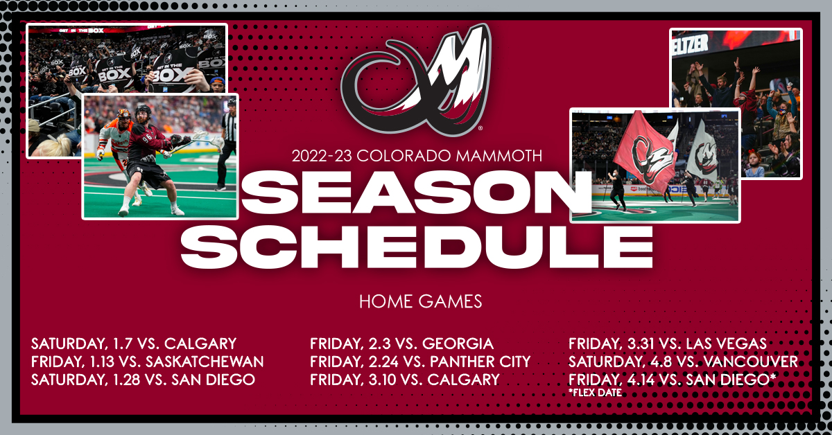 Colorado Mammoth 2022-23 Schedule Highlights - Colorado Mammoth Pro Lacrosse Team